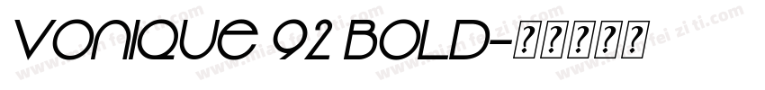Vonique 92 Bold字体转换